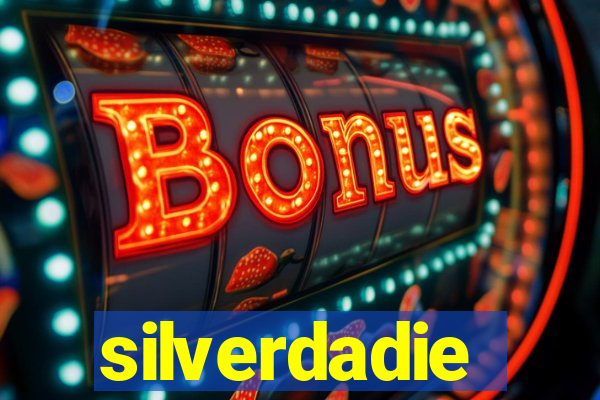 silverdadie