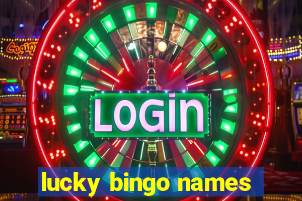 lucky bingo names