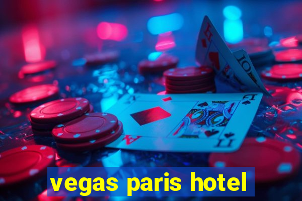 vegas paris hotel