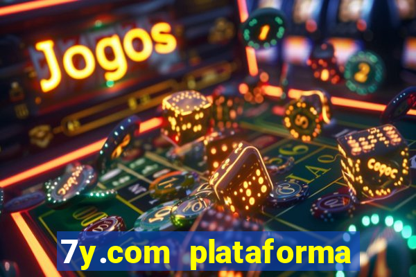 7y.com plataforma de jogos