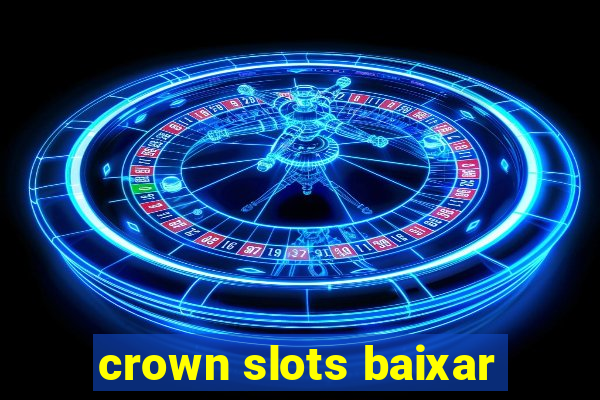 crown slots baixar