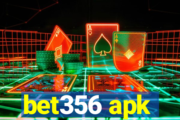 bet356 apk