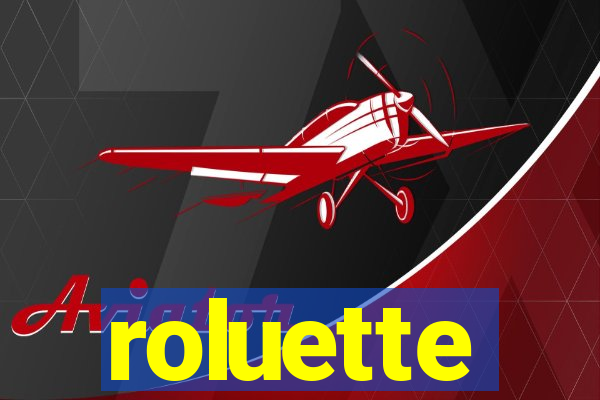 roluette