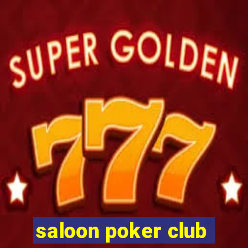 saloon poker club