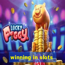 winning in slots