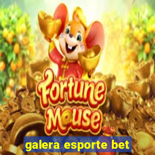 galera esporte bet