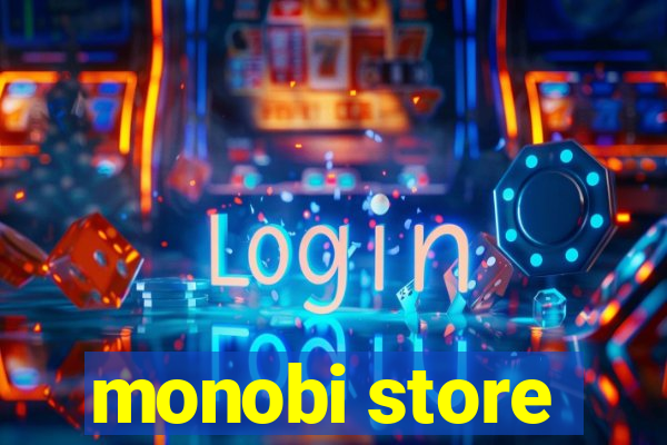 monobi store