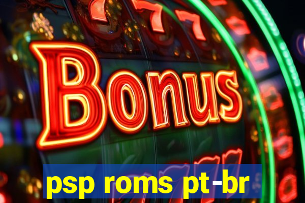 psp roms pt-br