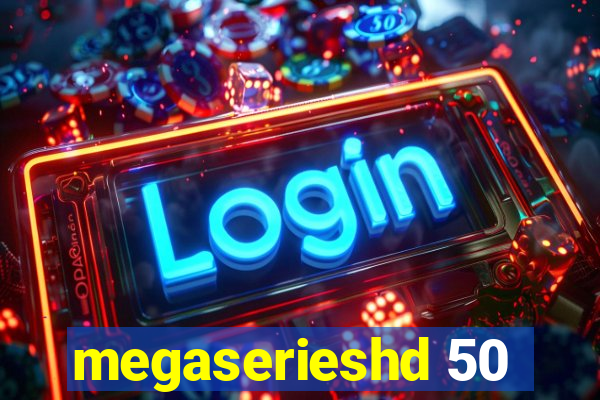 megaserieshd 50