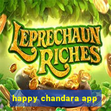 happy chandara app