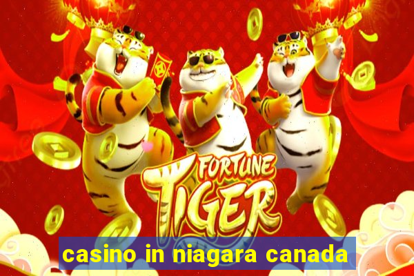 casino in niagara canada