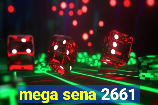 mega sena 2661