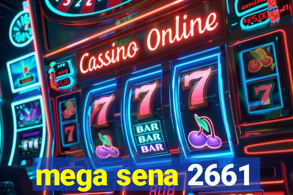 mega sena 2661