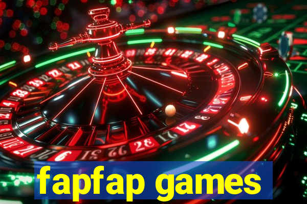 fapfap games