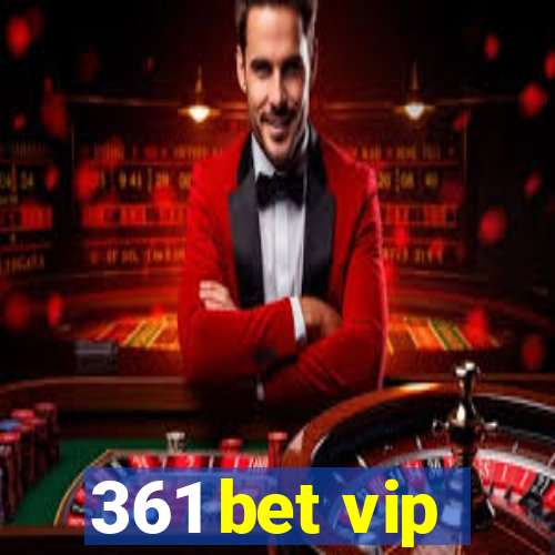 361 bet vip