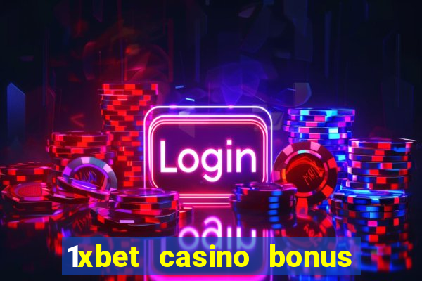 1xbet casino bonus wagering requirements