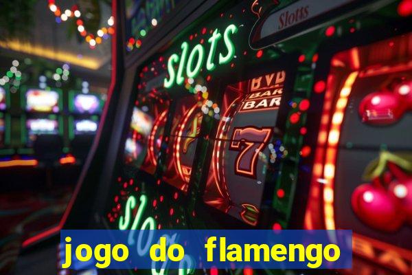 jogo do flamengo ao vivo rede canais