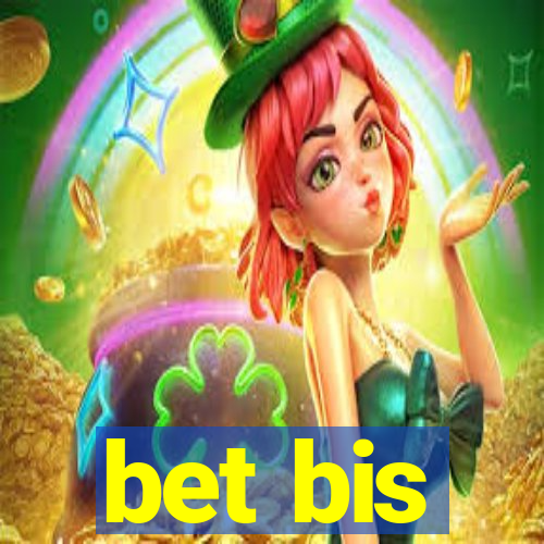 bet bis