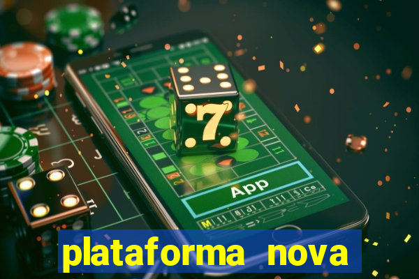 plataforma nova lançada hoje