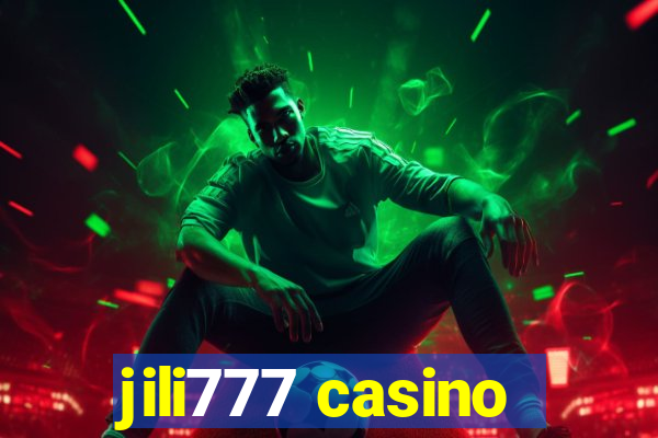 jili777 casino