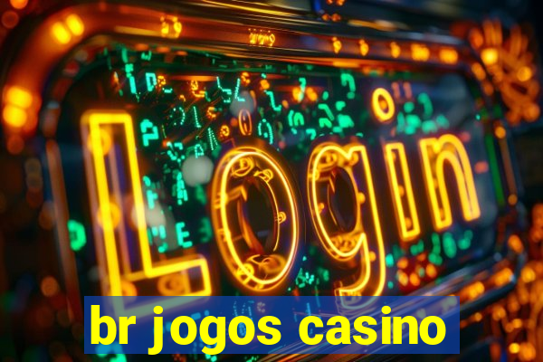 br jogos casino