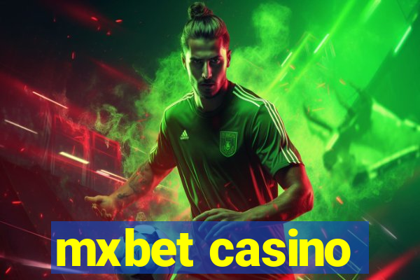 mxbet casino