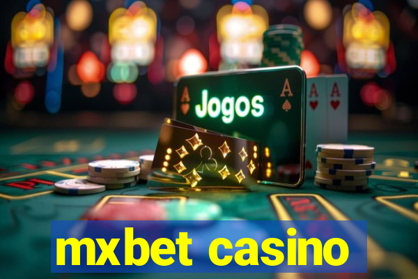 mxbet casino