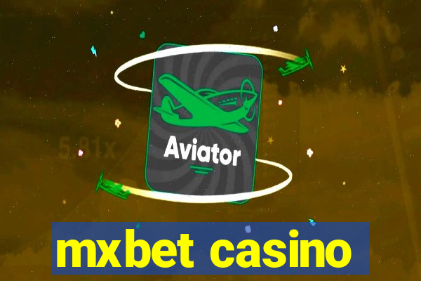 mxbet casino