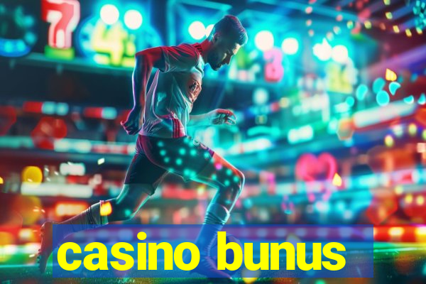 casino bunus