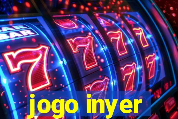 jogo inyer