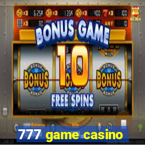 777 game casino