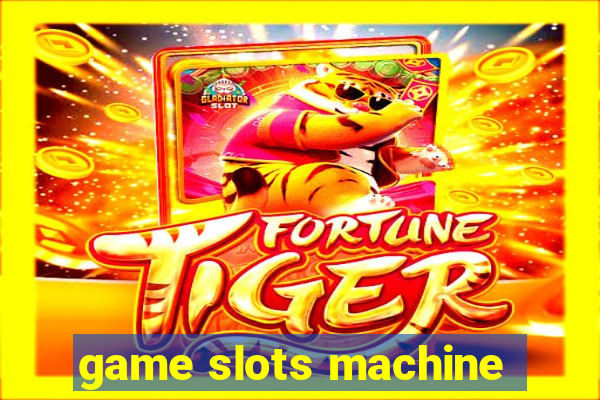 game slots machine