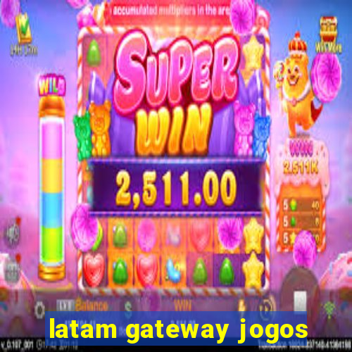 latam gateway jogos