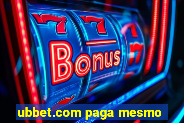 ubbet.com paga mesmo