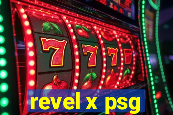 revel x psg