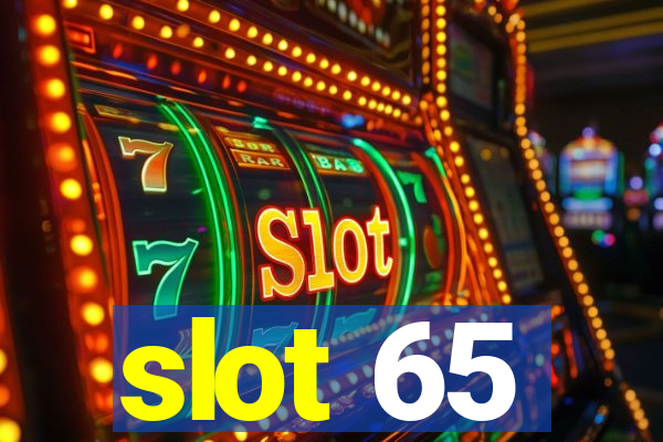 slot 65