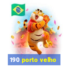 190 porto velho