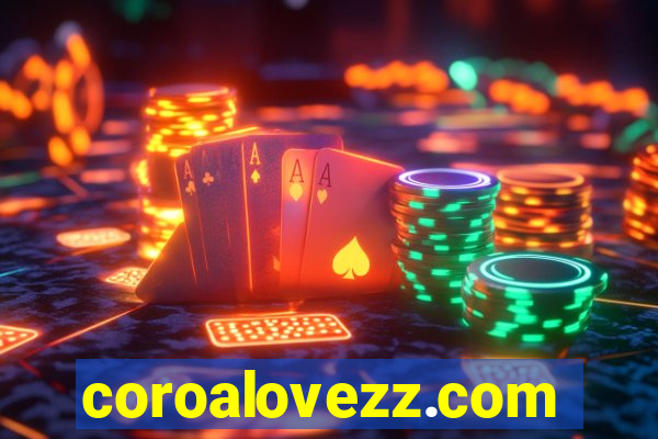 coroalovezz.com