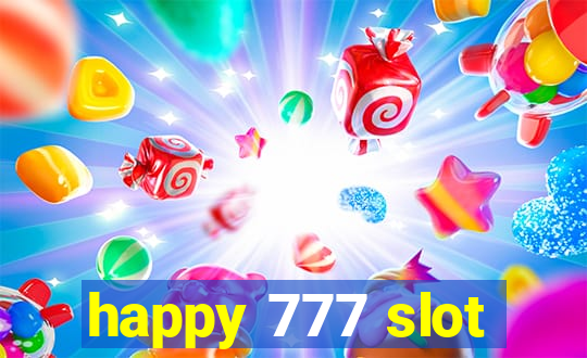 happy 777 slot