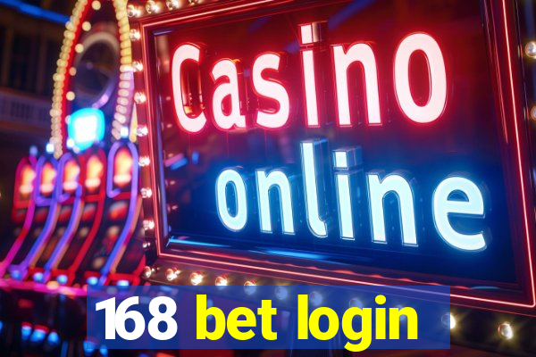 168 bet login