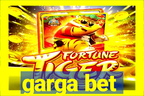 garga bet