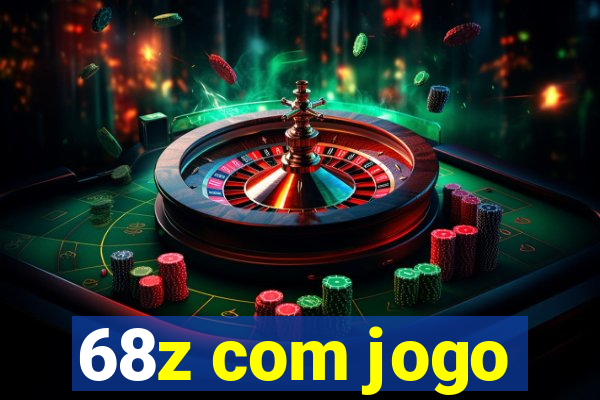 68z com jogo