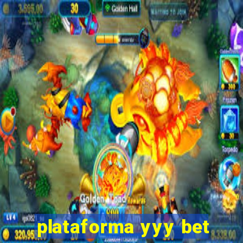 plataforma yyy bet