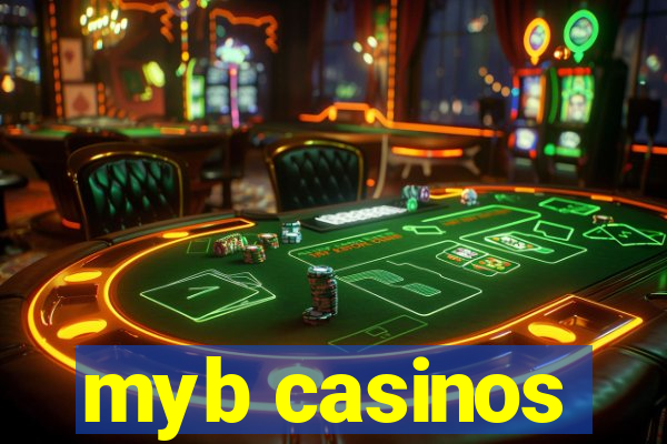 myb casinos