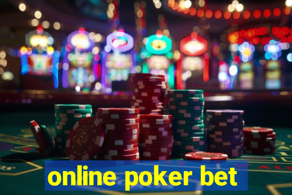 online poker bet