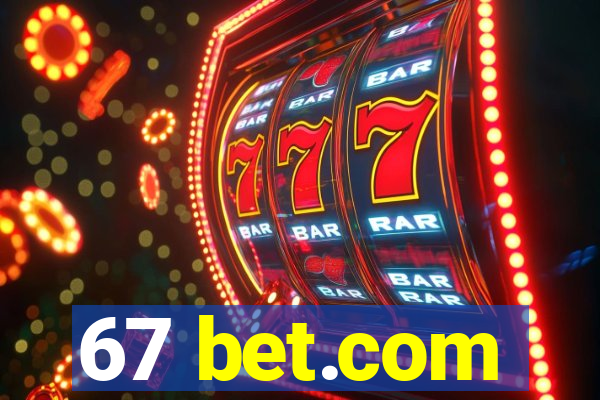 67 bet.com