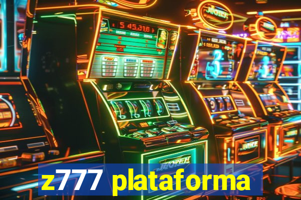 z777 plataforma