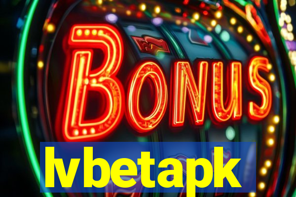 lvbetapk