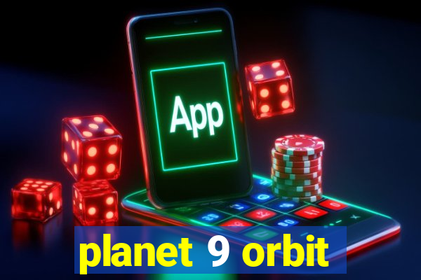 planet 9 orbit