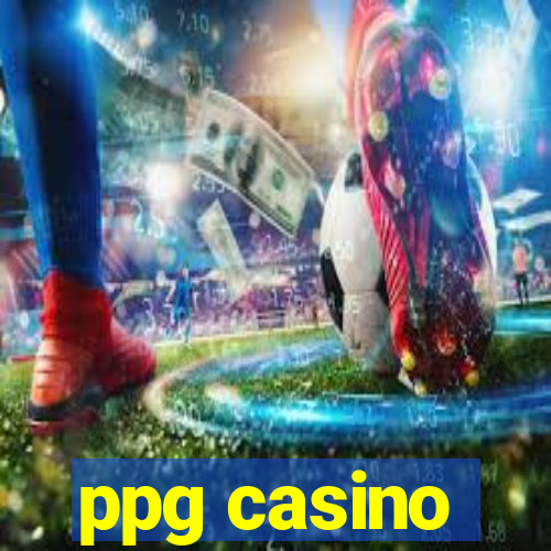 ppg casino